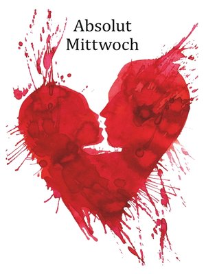 cover image of Absolut Mittwoch